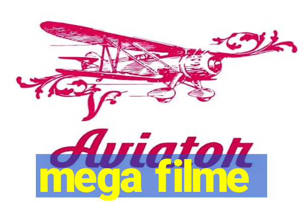 mega filme